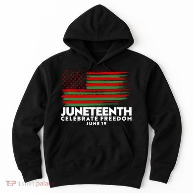 Juneteenth US Flag Celebrate Freedom June 19 Hoodie