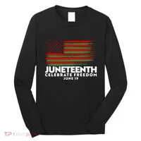 Juneteenth US Flag Celebrate Freedom June 19 Long Sleeve Shirt thumb 0