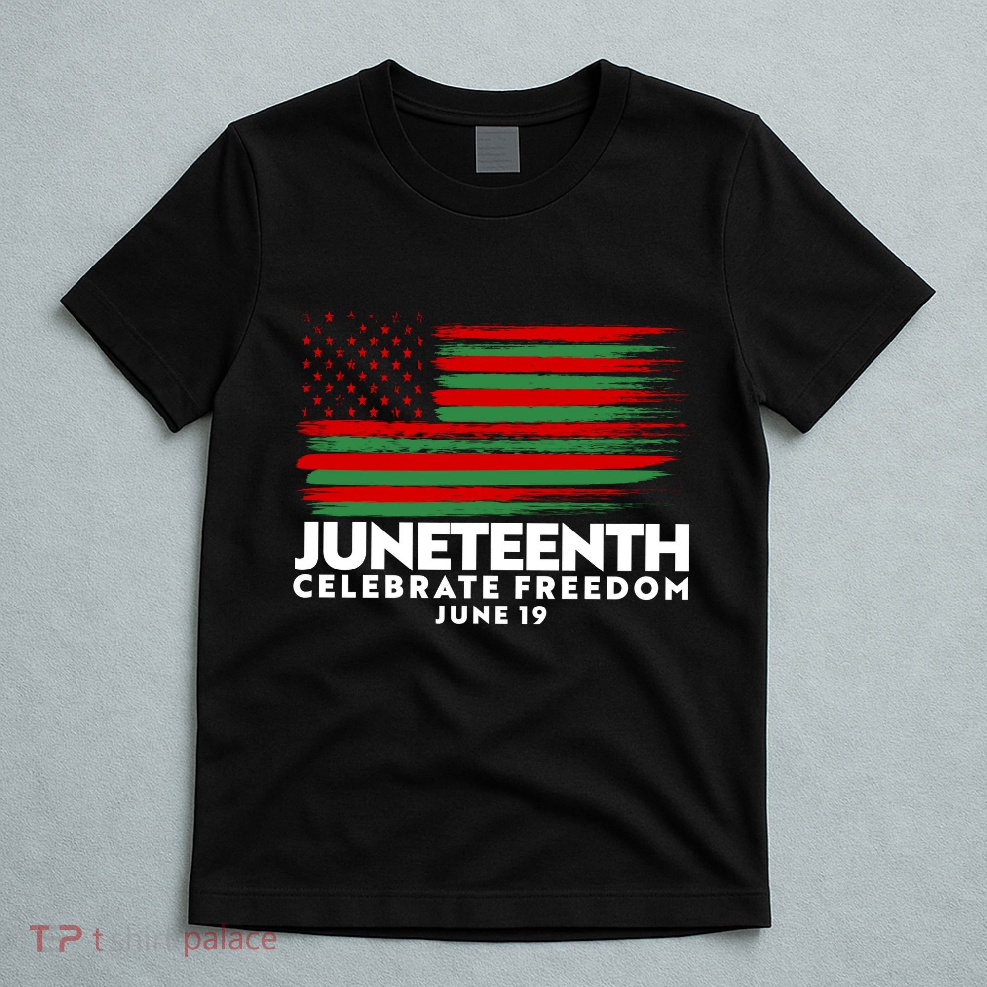 Juneteenth US Flag Celebrate Freedom June 19 T-Shirt