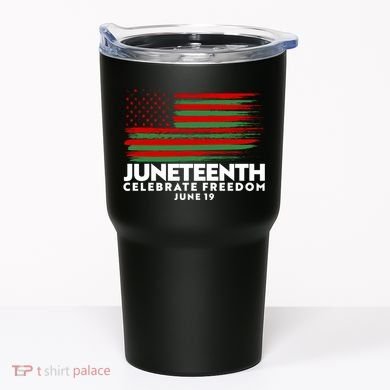 Juneteenth US Flag Celebrate Freedom June 19 Tumbler