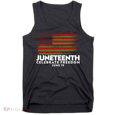 Juneteenth US Flag Celebrate Freedom June 19 Tank Top