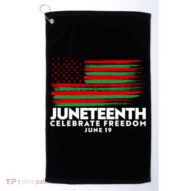 Juneteenth US Flag Celebrate Freedom June 19 Golf Towel
