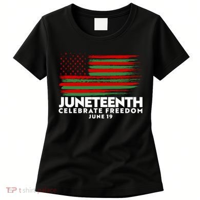 Juneteenth US Flag Celebrate Freedom June 19 Women's T-Shirt