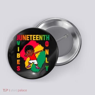 Juneteenth Vibes Only Dabbing African American Boys Button