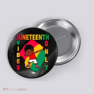 Juneteenth Vibes Only Dabbing African American Boys Button