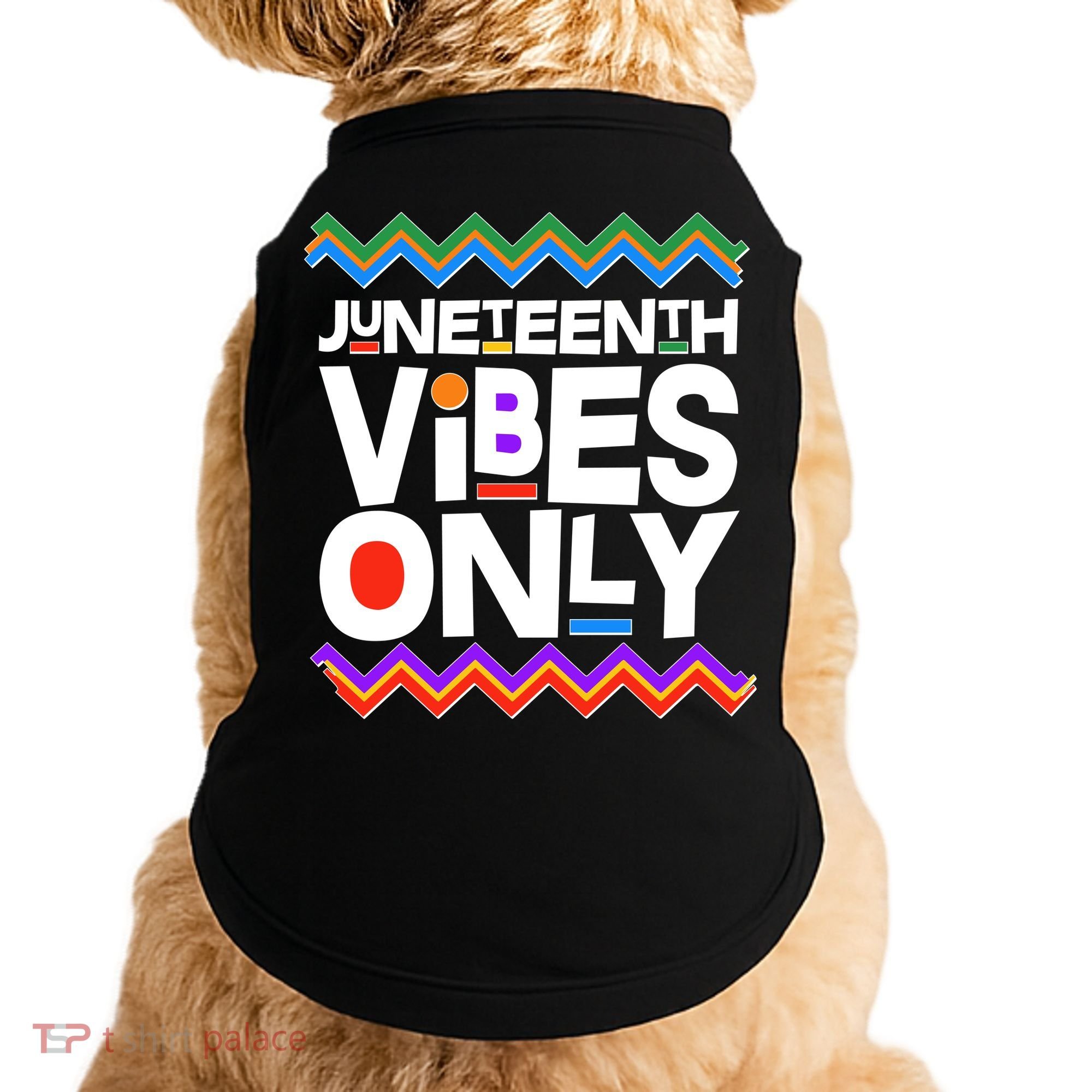 Juneteenth Vibes Only June 19 1865 Doggie Tank