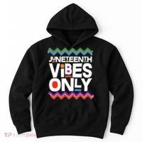 Juneteenth Vibes Only June 19 1865 Hoodie thumb 0