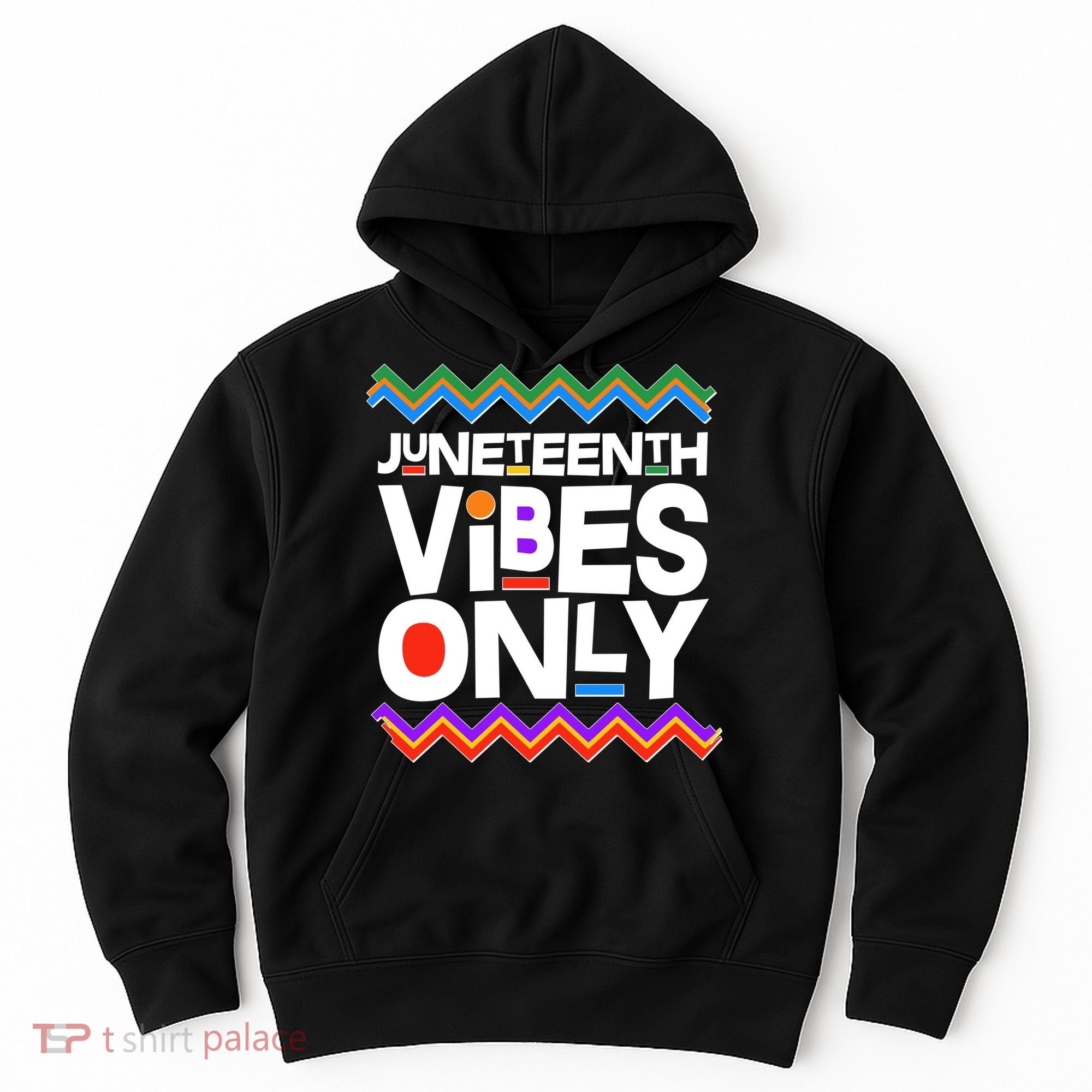 Juneteenth Vibes Only June 19 1865 Hoodie