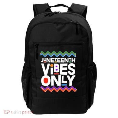 Juneteenth Vibes Only June 19 1865 Backpack