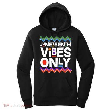Juneteenth Vibes Only June 19 1865 Women's Hoodie