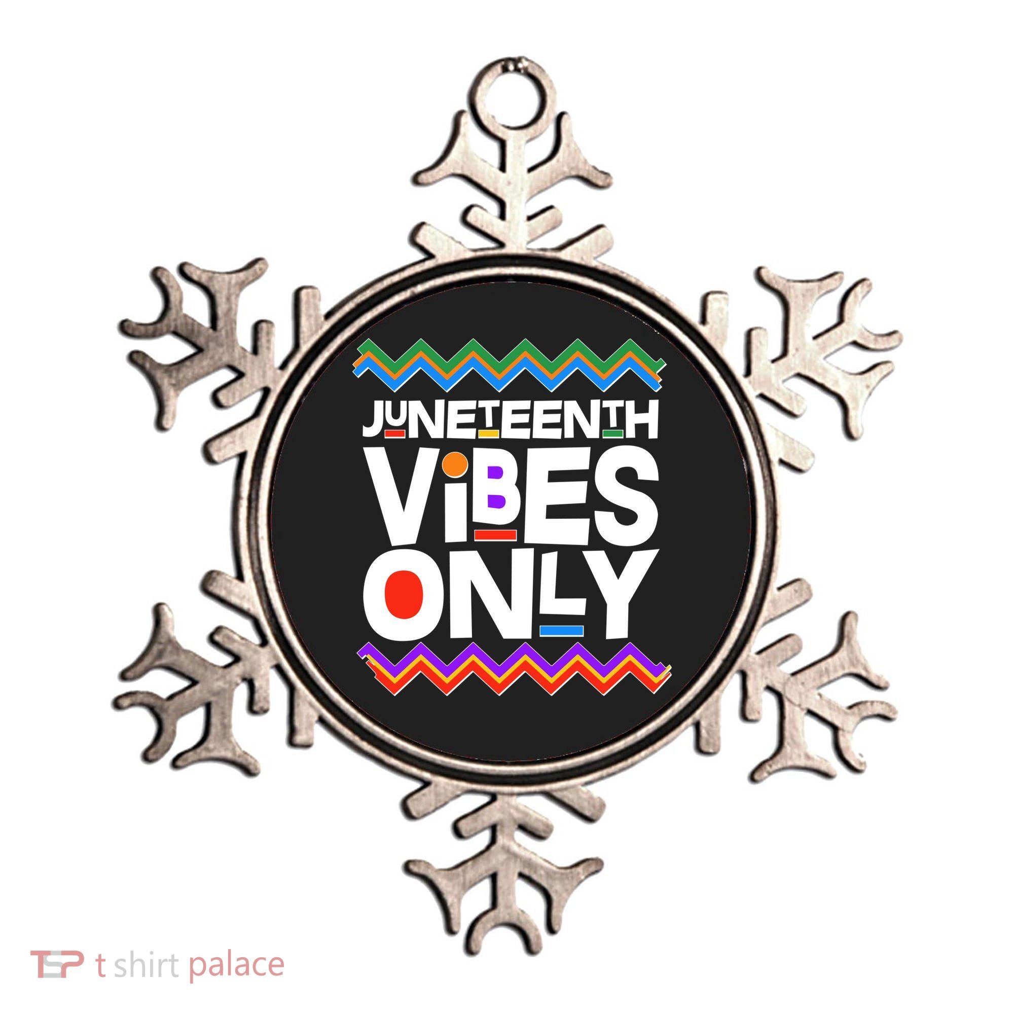 Juneteenth Vibes Only June 19 1865 Ornament