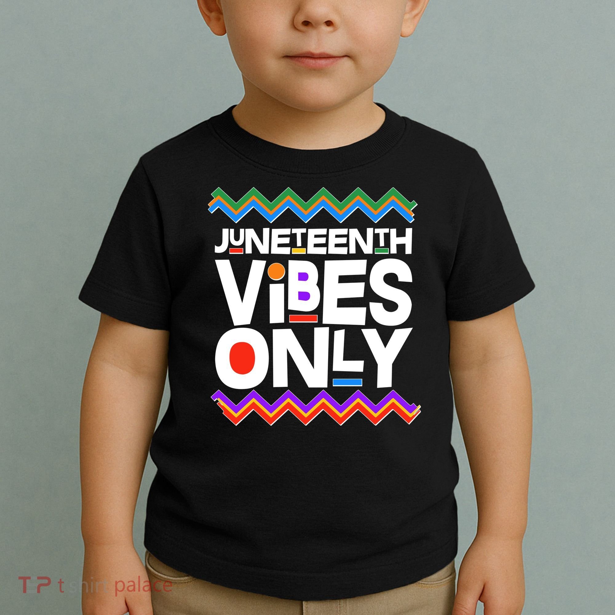 Juneteenth Vibes Only June 19 1865 Toddler T-Shirt
