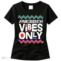 Juneteenth Vibes Only June 19 1865 Women's T-Shirt thumb 0