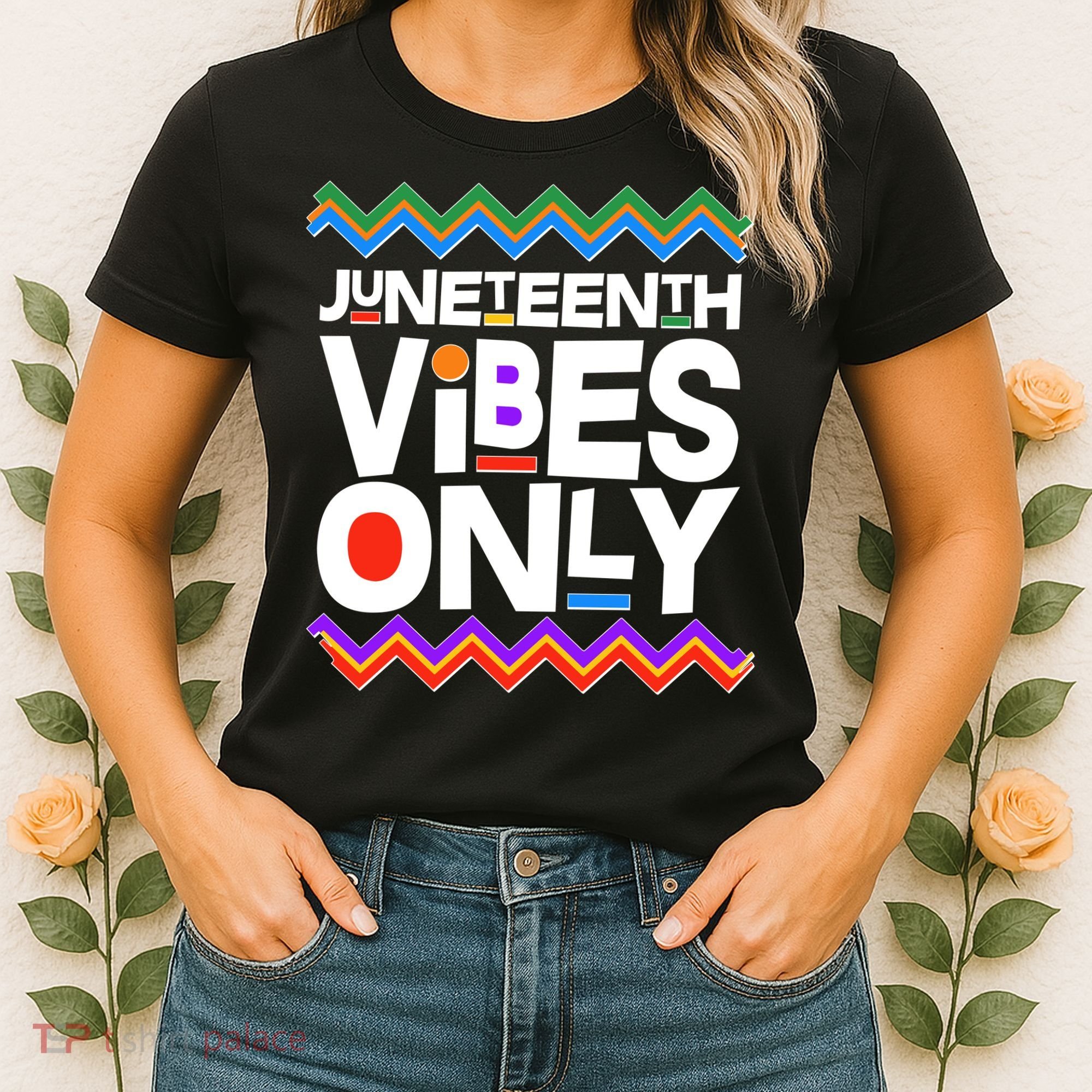 Juneteenth Vibes Only June 19 1865 Women's T-Shirt