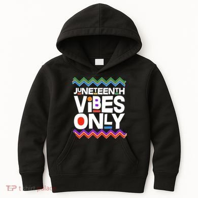 Juneteenth Vibes Only June 19 1865 Kids Hoodie
