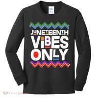 Juneteenth Vibes Only June 19 1865 Kids Long Sleeve Shirt thumb 0