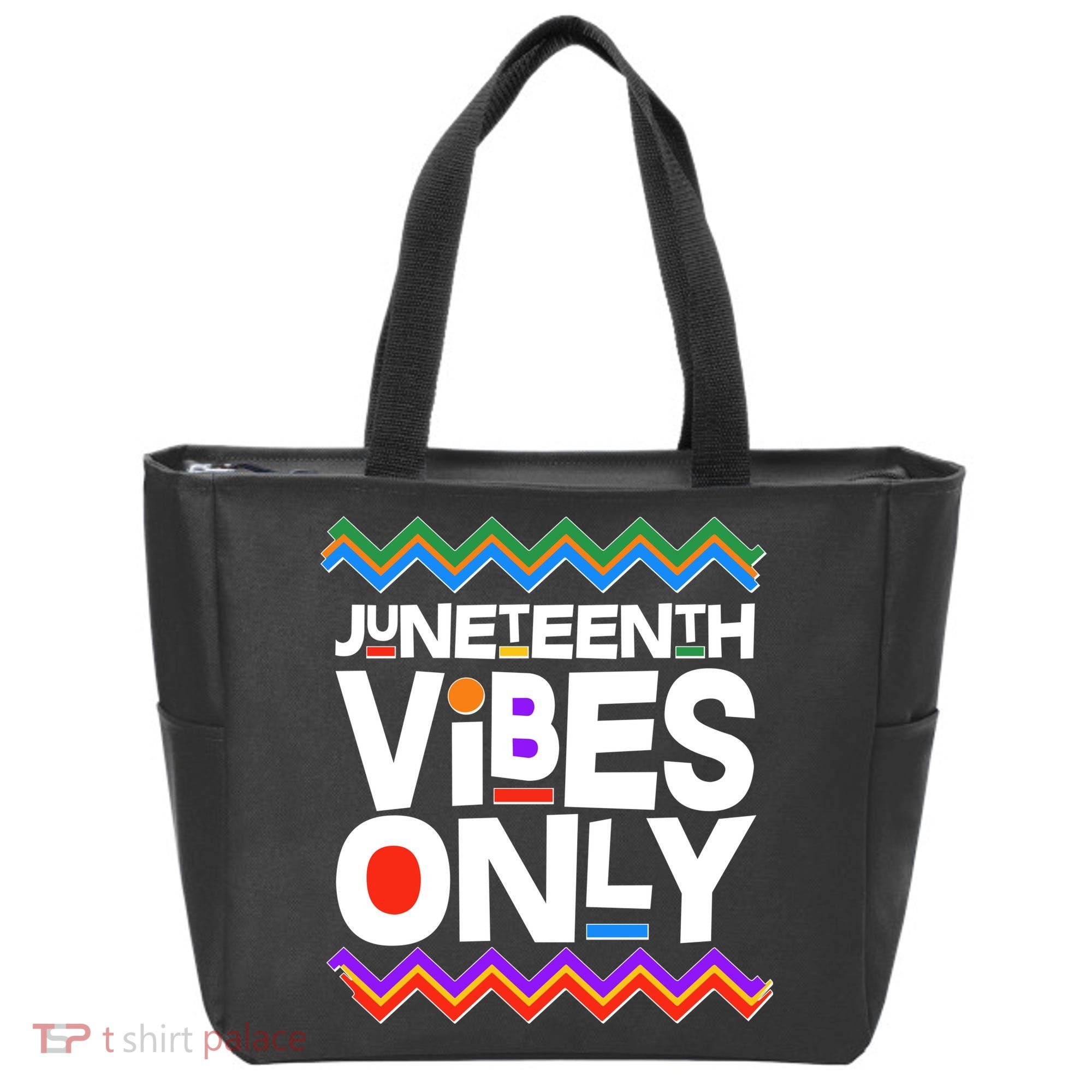Juneteenth Vibes Only June 19 1865 Tote Bag