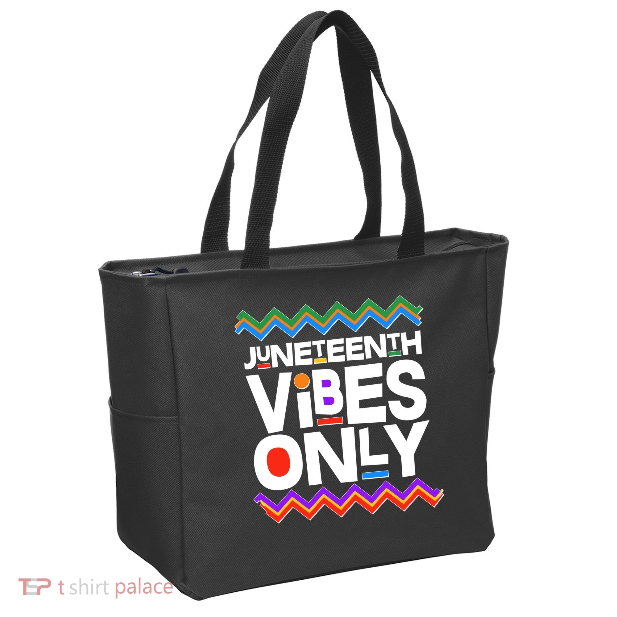 Juneteenth Vibes Only June 19 1865 Tote Bag