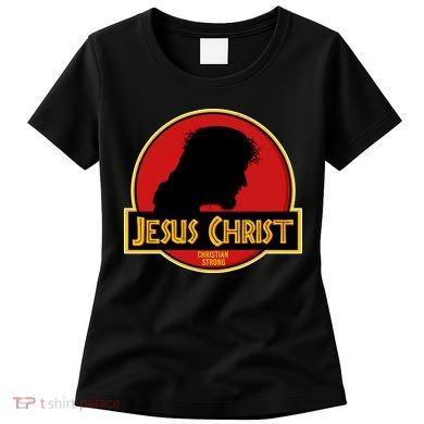 Jurassic Jesus Christ Christian Faith Women's T-Shirt
