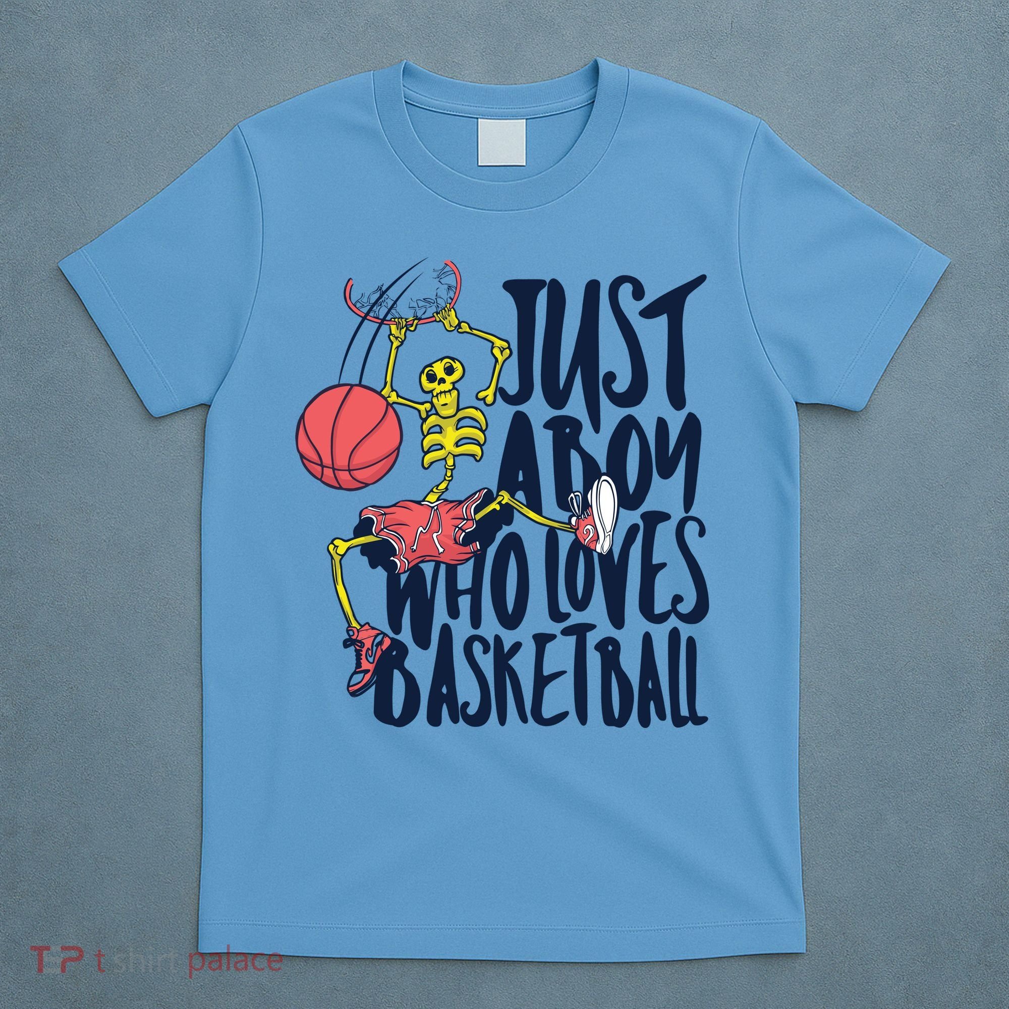 Just A Boy Who Loves Basketball Skeleton T-Shirt