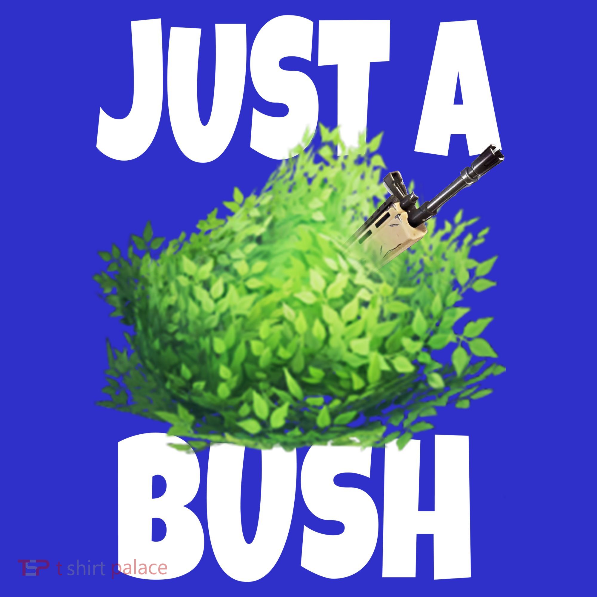Just A Bush Camper Gamers T-Shirt