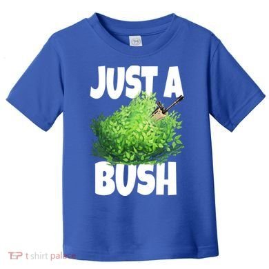 Just A Bush Camper Gamers Toddler T-Shirt