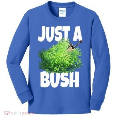 Just A Bush Camper Gamers Kids Long Sleeve Shirt