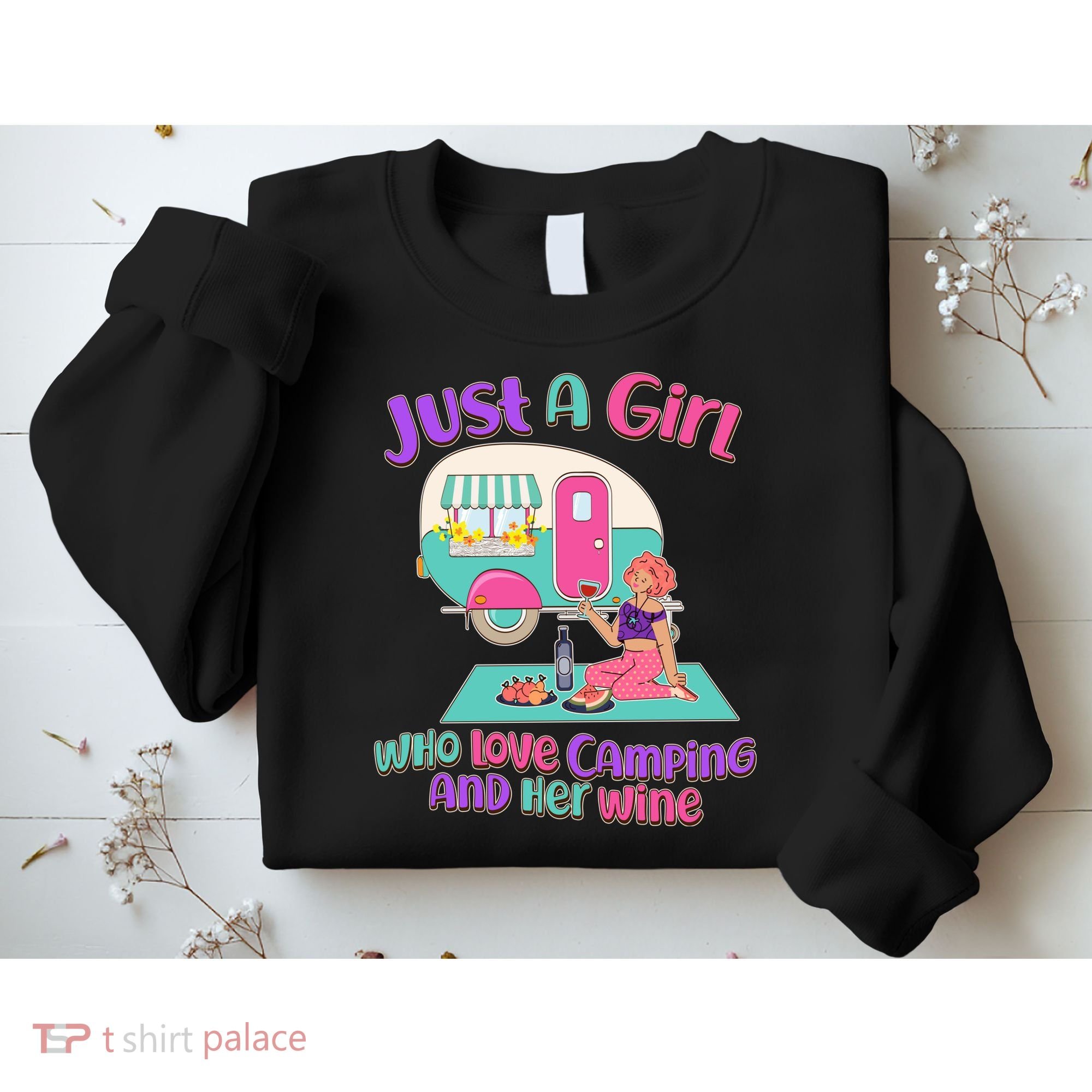 Just A Girl Who Love Camping And Her Wine Sweatshirt