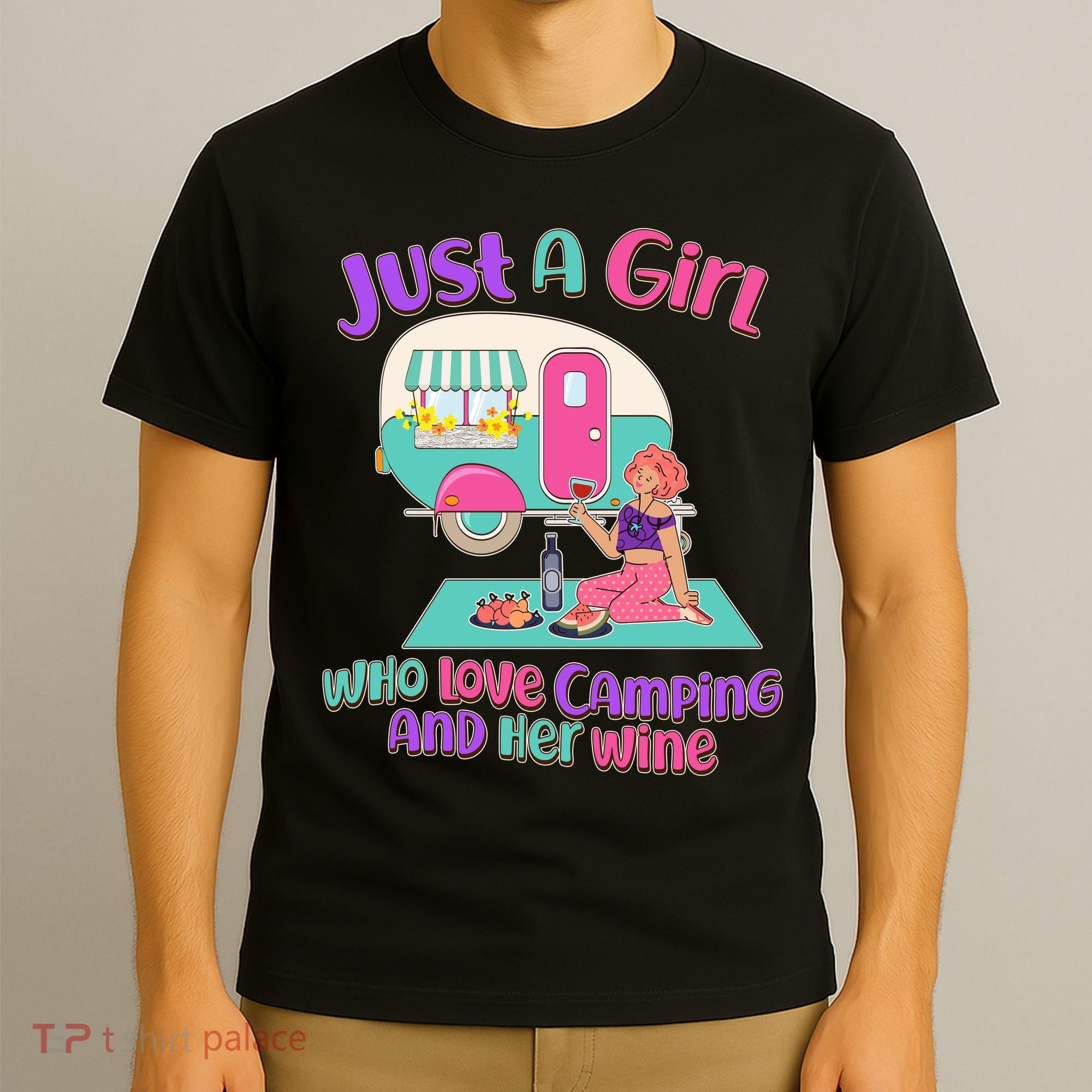 Just A Girl Who Love Camping And Her Wine T-Shirt