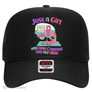 Just A Girl Who Love Camping And Her Wine Hat