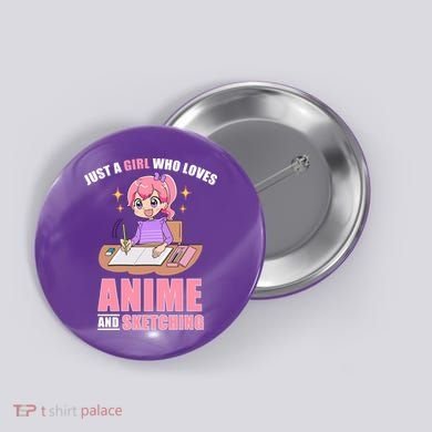 Just A Girl Who Loves Anime And Sketching Button