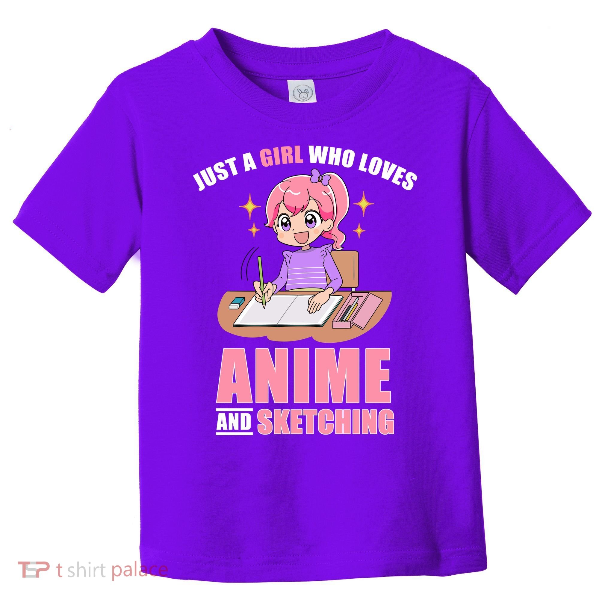 Just A Girl Who Loves Anime And Sketching Toddler T-Shirt