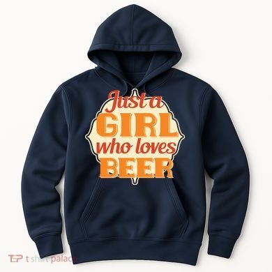 Just A Girl Who Loves Beer Hoodie