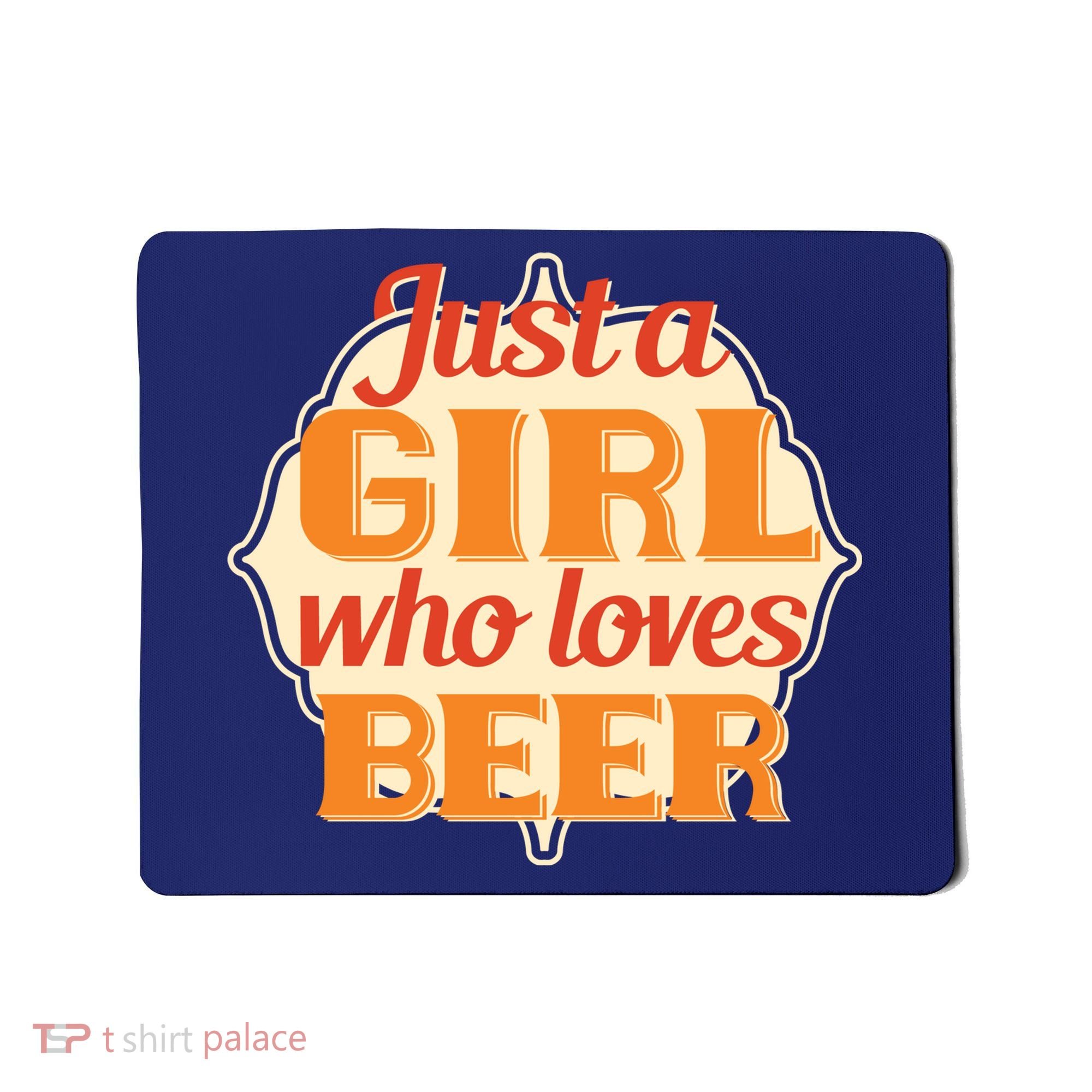 Just A Girl Who Loves Beer Mousepad