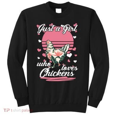 Just A Girl Who Loves Chickens Sweatshirt