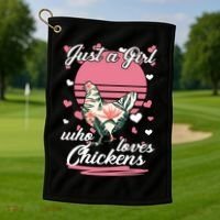 Just A Girl Who Loves Chickens Golf Towel thumb 1