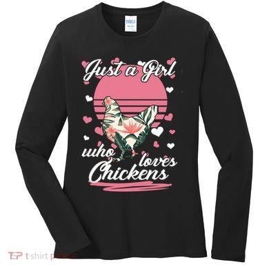 Just A Girl Who Loves Chickens Women's Long Sleeve Shirt