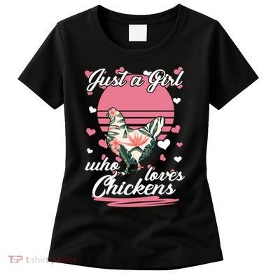 Just A Girl Who Loves Chickens Women's T-Shirt