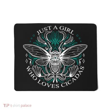 Just A Girl Who Loves Cicadas Mousepad