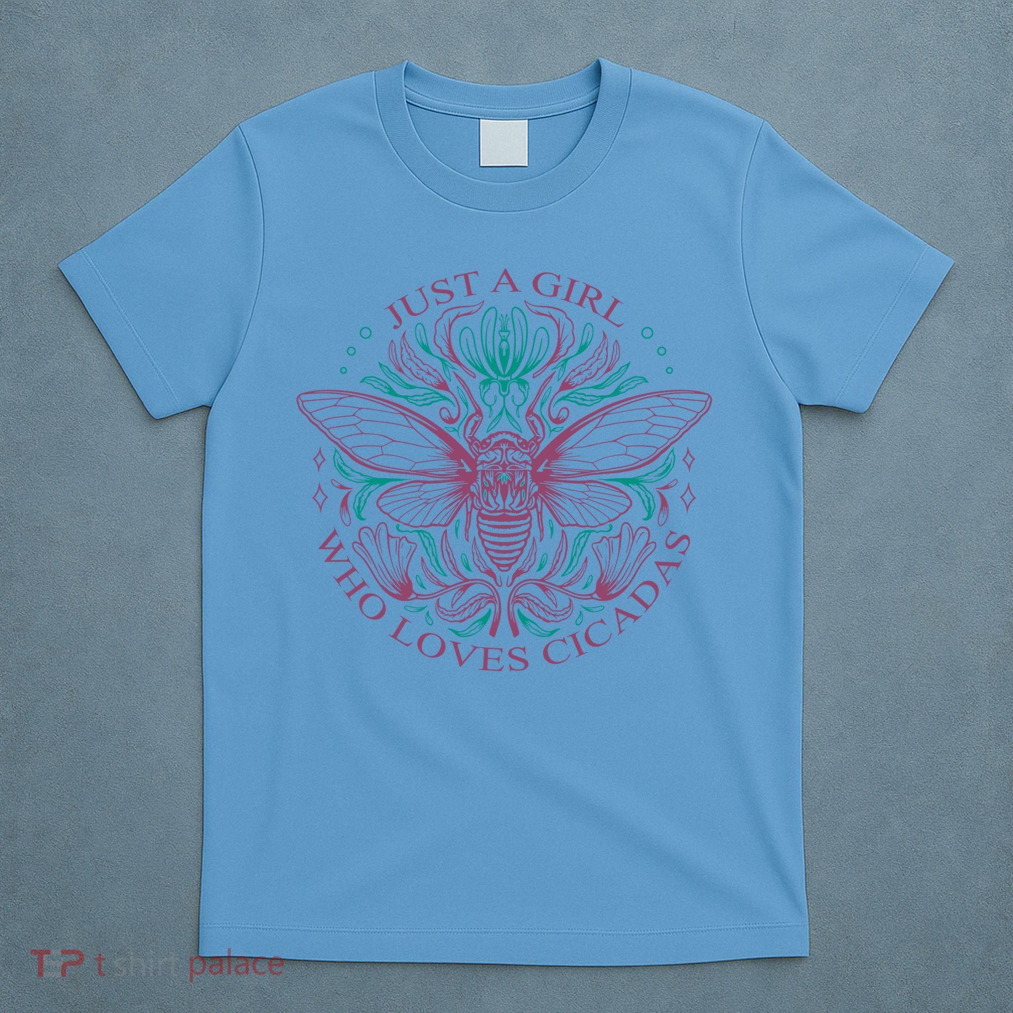 Just A Girl Who Loves Cicadas T-Shirt