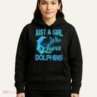 Just A Girl Who Loves Dolphins Hoodie thumb 5