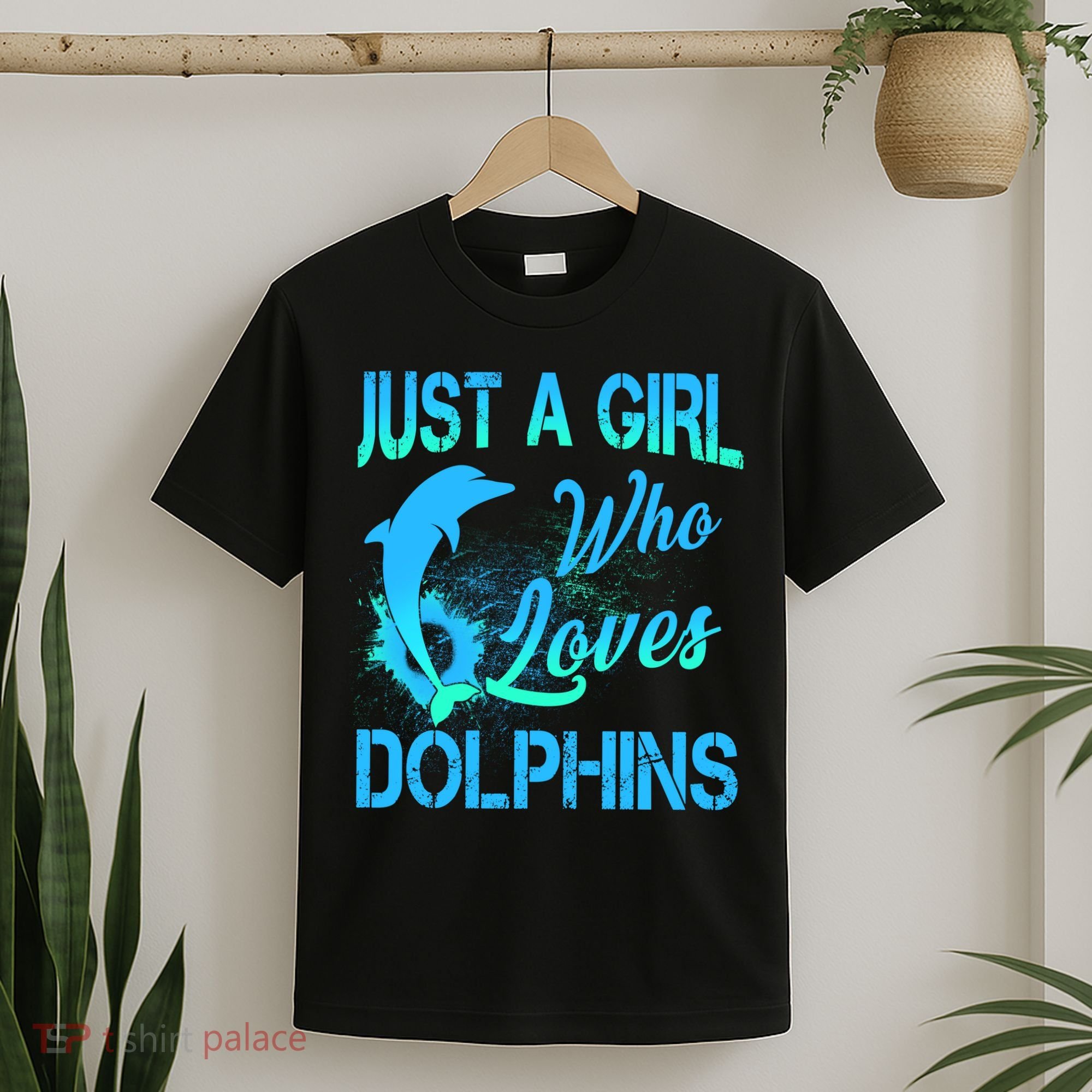 Just A Girl Who Loves Dolphins T-Shirt
