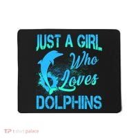 Just A Girl Who Loves Dolphins Mousepad thumb 0