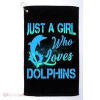 Just A Girl Who Loves Dolphins Golf Towel thumb 0