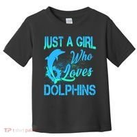 Just A Girl Who Loves Dolphins Toddler T-Shirt thumb 0