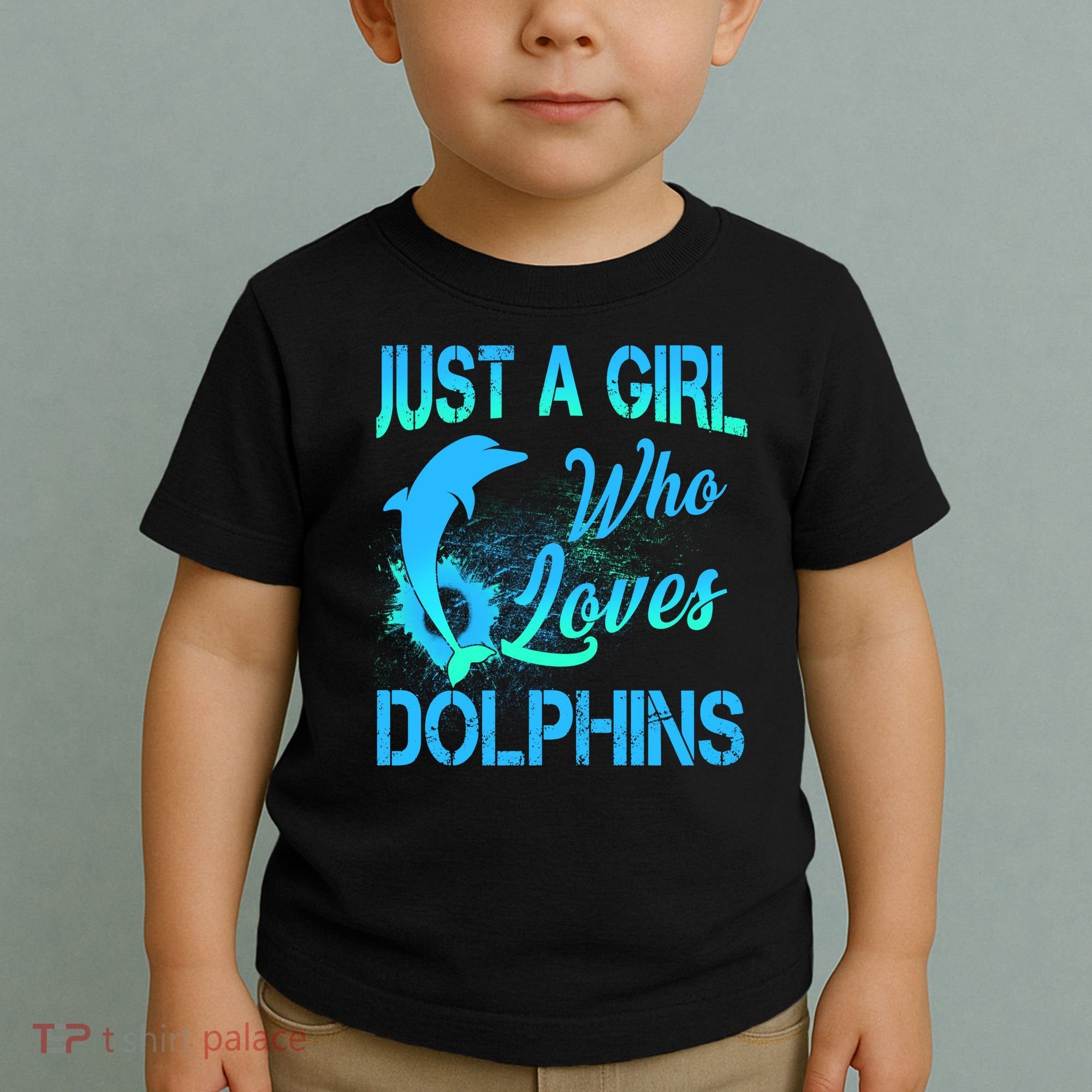 Just A Girl Who Loves Dolphins Toddler T-Shirt