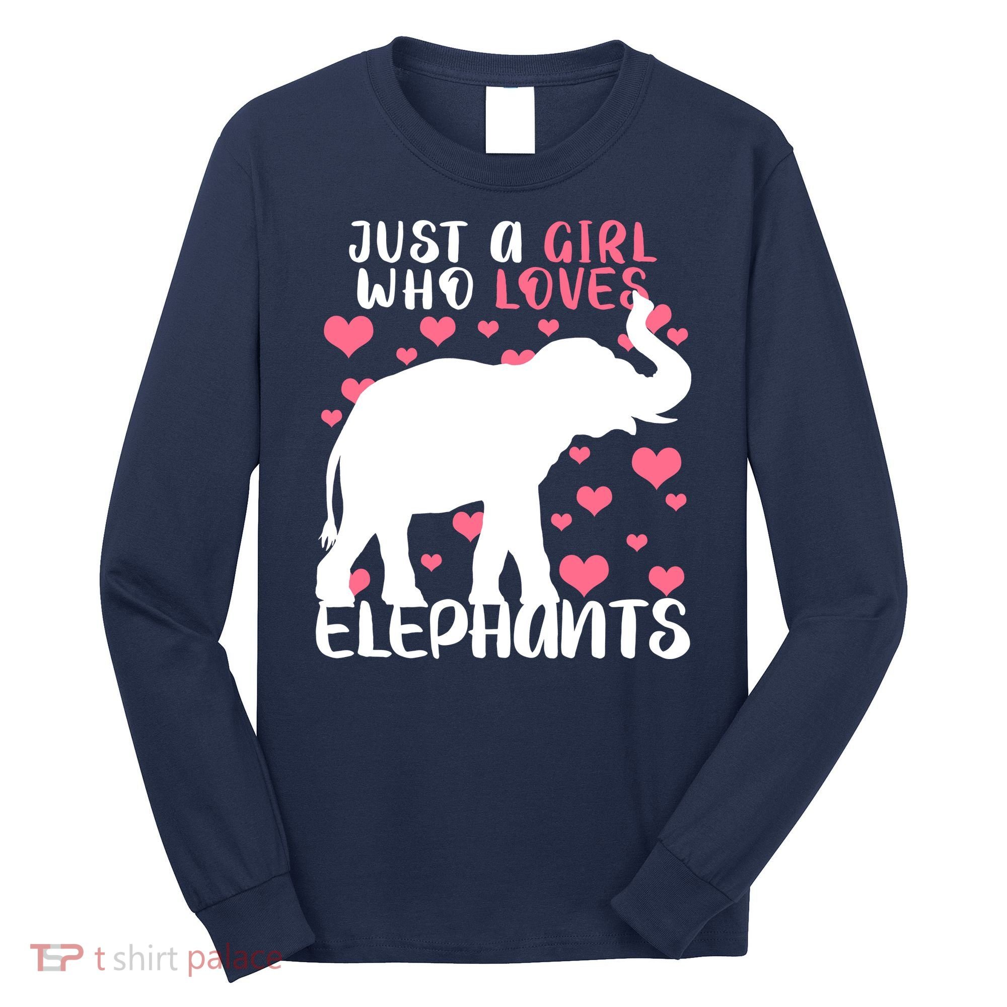 Just A Girl Who Loves Elephants Long Sleeve Shirt