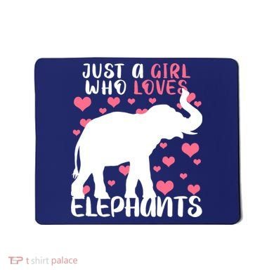 Just A Girl Who Loves Elephants Mousepad