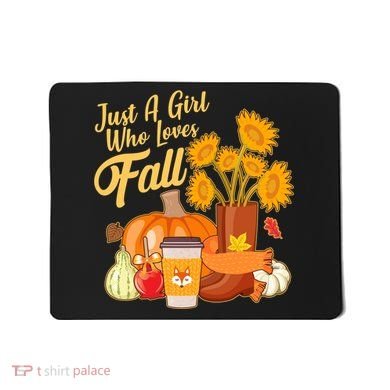 Just A Girl Who Loves Fall Autumn Lover Mousepad