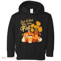 Just A Girl Who Loves Fall Autumn Lover Toddler Hoodie thumb 0